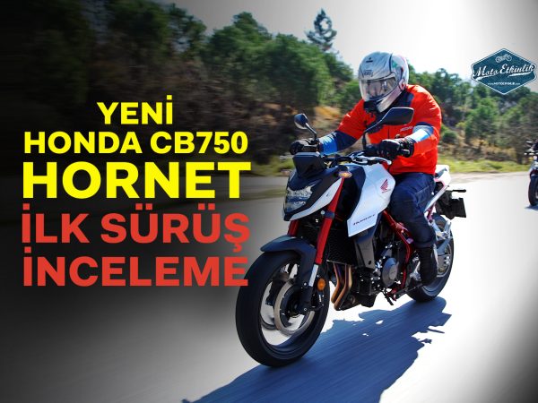 Honda_CB750_Hornet_fiyatı_ilk_sürüş_testi_inceleme_videosu_ahmet_koseoglu_